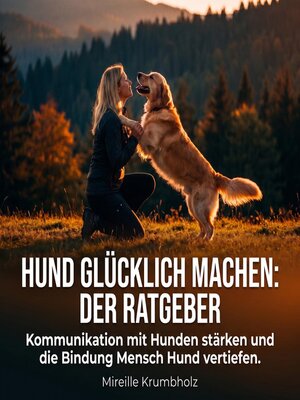 cover image of Hund glücklich machen